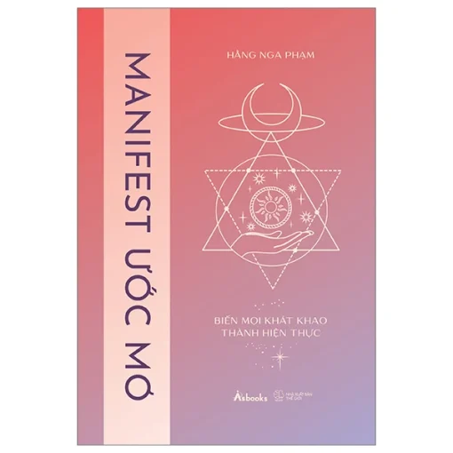 Manifest - 7 Bước Để Thay Đổi Cuộc Đời Bạn Mãi Mãi - Hình ảnh 7