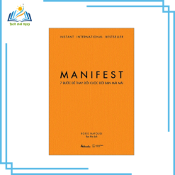 Manifest - 7 Bước Để Thay Đổi Cuộc Đời Bạn Mãi Mãi