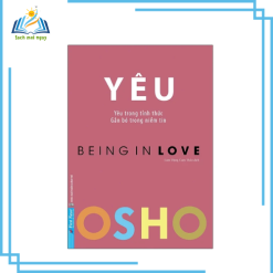 OSHO - Yêu - Being In Love